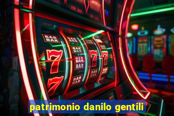 patrimonio danilo gentili