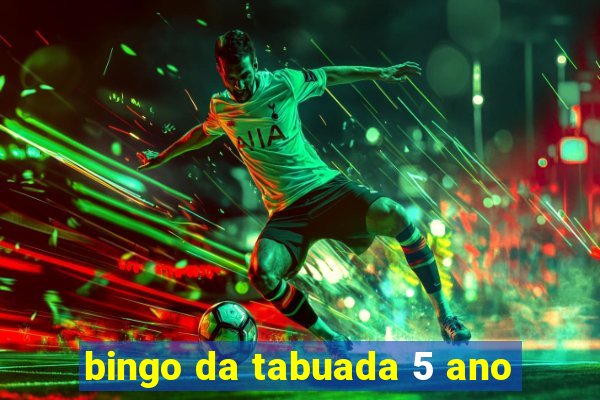 bingo da tabuada 5 ano