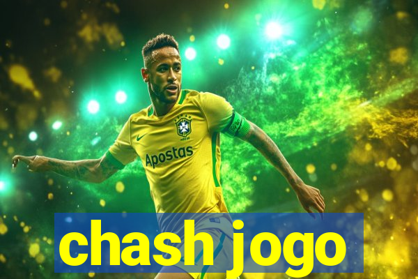 chash jogo