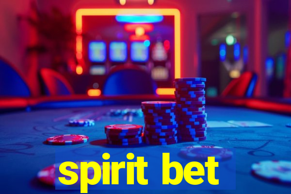 spirit bet