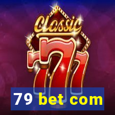 79 bet com