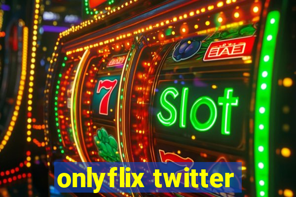 onlyflix twitter