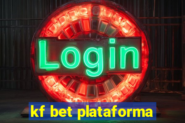 kf bet plataforma