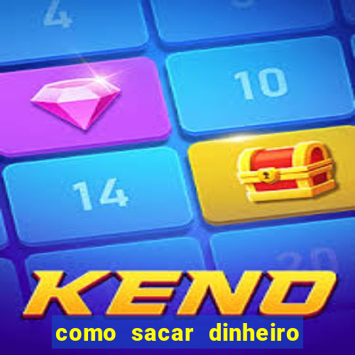 como sacar dinheiro no golden slots