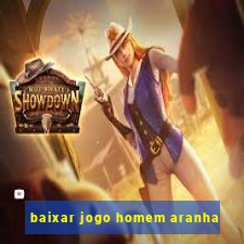 baixar jogo homem aranha