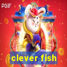 clever fish