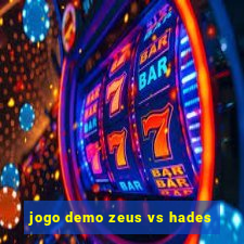 jogo demo zeus vs hades