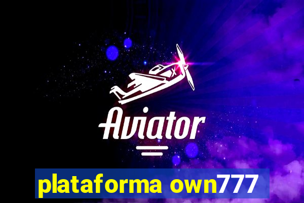 plataforma own777