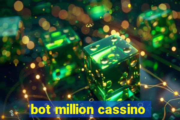 bot million cassino