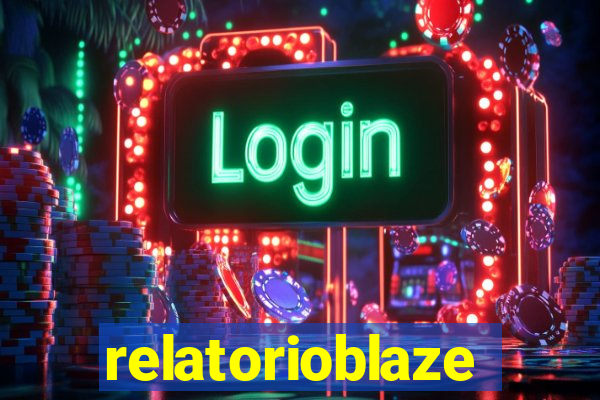 relatorioblaze