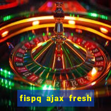 fispq ajax fresh limpeza profunda