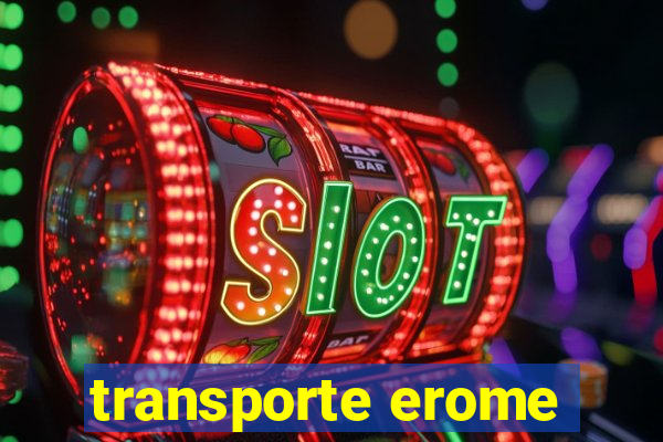 transporte erome