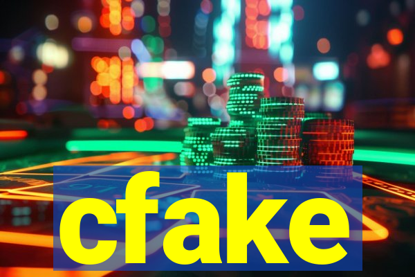 cfake