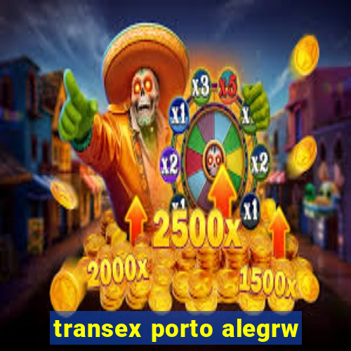 transex porto alegrw