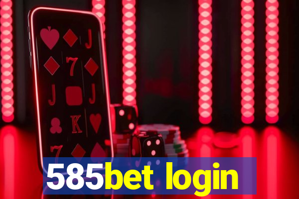 585bet login