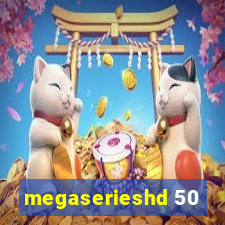 megaserieshd 50