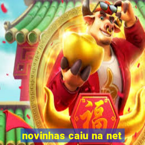 novinhas caiu na net