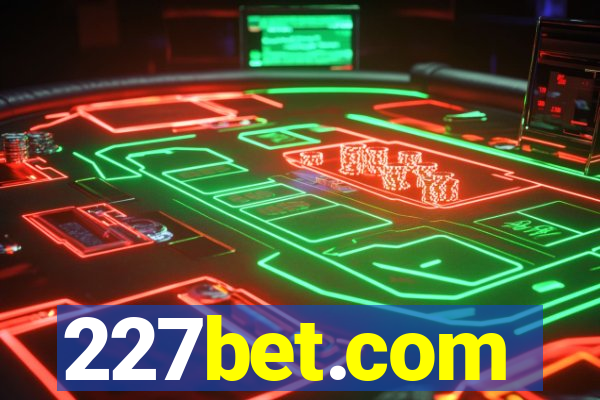 227bet.com