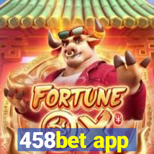 458bet app