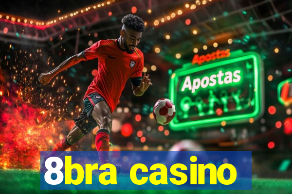 8bra casino