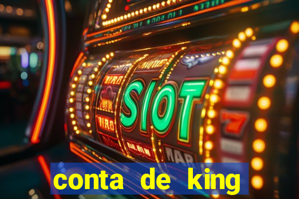 conta de king legacy gratis