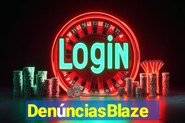 DenúnciasBlaze