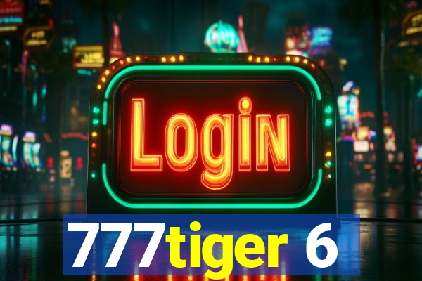 777tiger 6