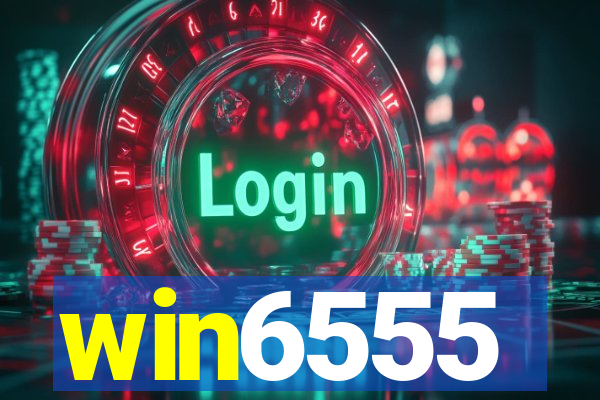 win6555