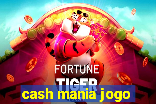 cash mania jogo