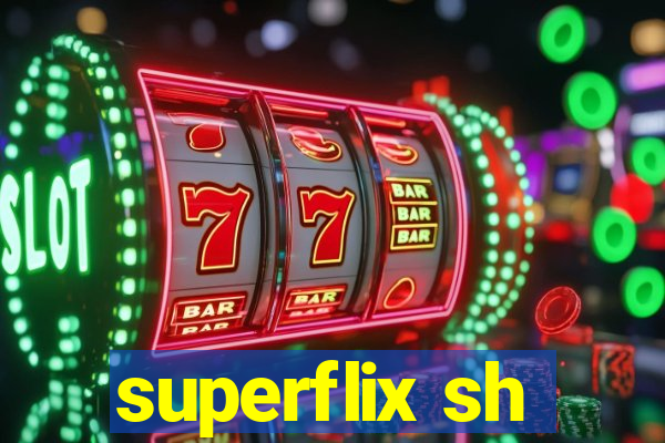 superflix sh