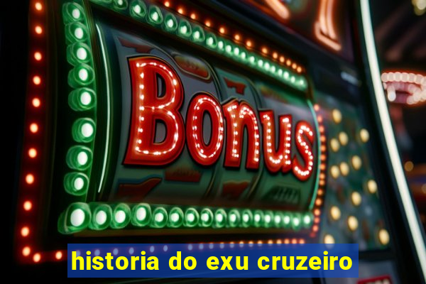 historia do exu cruzeiro