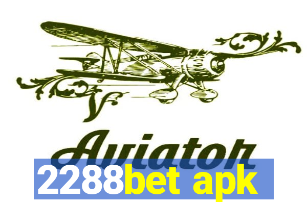 2288bet apk