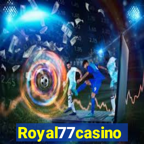 Royal77casino