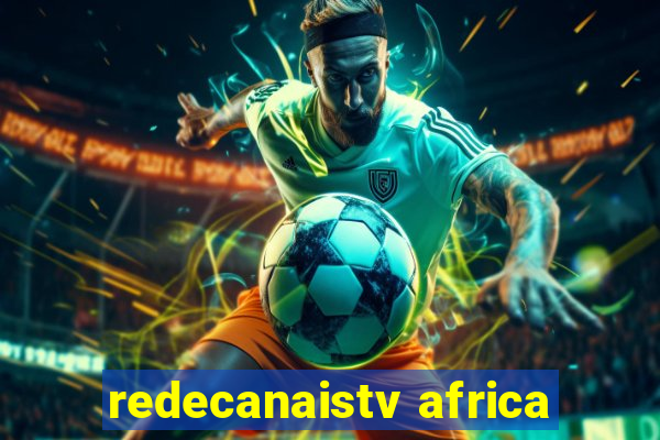 redecanaistv africa