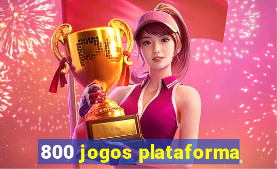 800 jogos plataforma