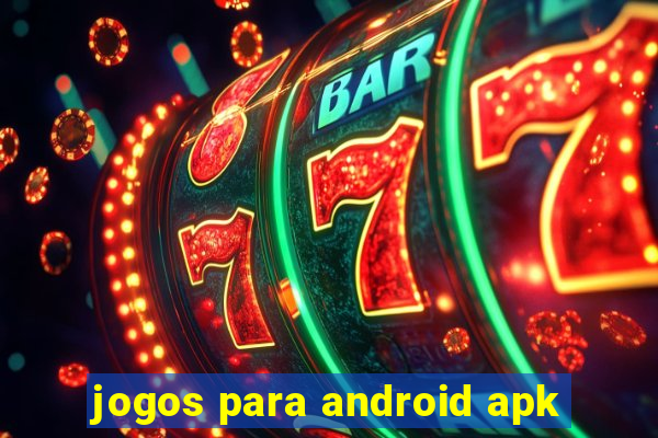 jogos para android apk