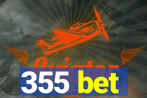 355 bet