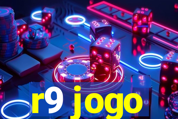 r9 jogo