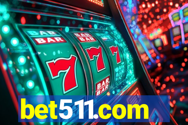 bet511.com