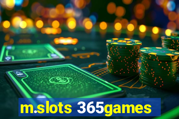 m.slots 365games