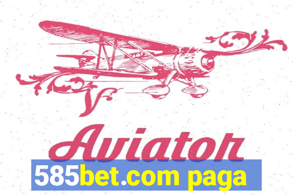 585bet.com paga