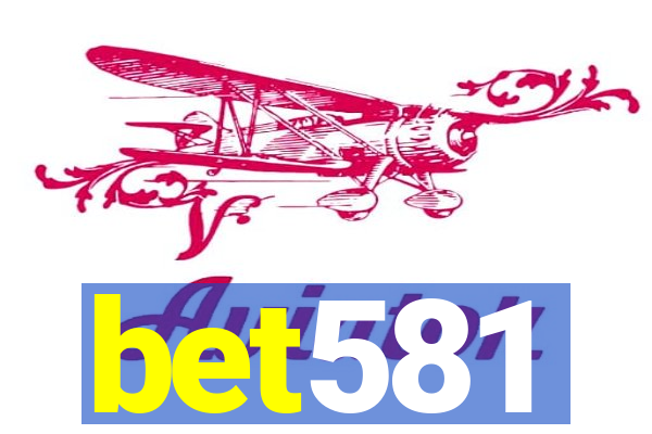 bet581