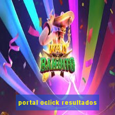 portal oclick resultados