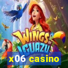 x06 casino