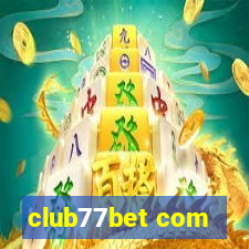 club77bet com