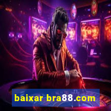 baixar bra88.com