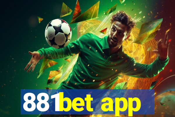 881bet app