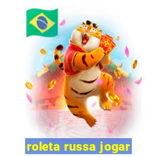 roleta russa jogar