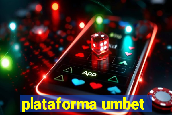 plataforma umbet