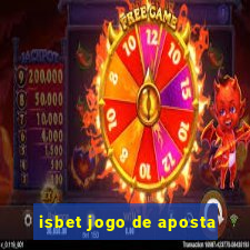 isbet jogo de aposta